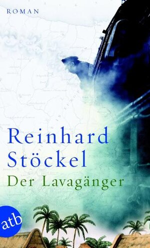 Buchcover Der Lavagänger | Reinhard Stöckel | EAN 9783841200303 | ISBN 3-8412-0030-3 | ISBN 978-3-8412-0030-3