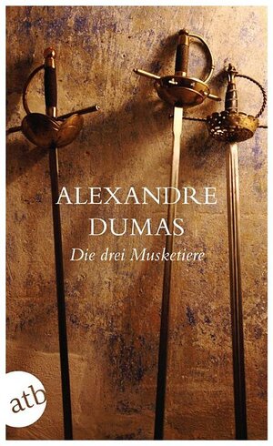 Buchcover Die drei Musketiere | Alexandre Dumas | EAN 9783841200730 | ISBN 3-8412-0073-7 | ISBN 978-3-8412-0073-0