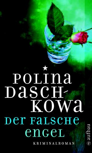 Buchcover Der falsche Engel | Polina Daschkowa | EAN 9783841202956 | ISBN 3-8412-0295-0 | ISBN 978-3-8412-0295-6