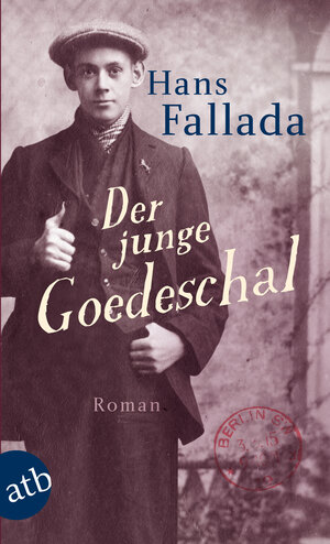 Buchcover Der junge Goedeschal | Hans Fallada | EAN 9783841204684 | ISBN 3-8412-0468-6 | ISBN 978-3-8412-0468-4