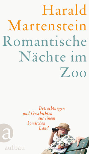 Buchcover Romantische Nächte im Zoo | Harald Martenstein | EAN 9783841205841 | ISBN 3-8412-0584-4 | ISBN 978-3-8412-0584-1