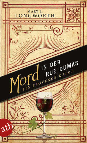 Buchcover Mord in der Rue Dumas | Mary L. Longworth | EAN 9783841205926 | ISBN 3-8412-0592-5 | ISBN 978-3-8412-0592-6