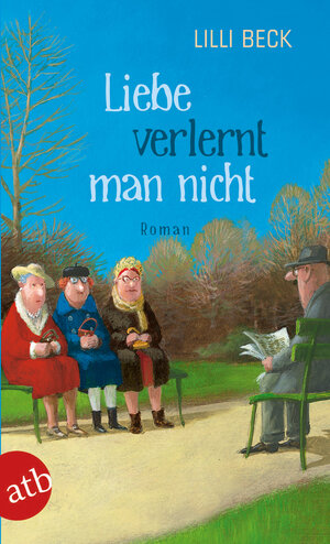 Buchcover Liebe verlernt man nicht | Lilli Beck | EAN 9783841205940 | ISBN 3-8412-0594-1 | ISBN 978-3-8412-0594-0
