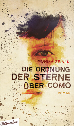 Buchcover Die Ordnung der Sterne über Como | Monika Zeiner | EAN 9783841205971 | ISBN 3-8412-0597-6 | ISBN 978-3-8412-0597-1