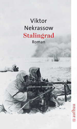 Buchcover Stalingrad | Viktor Nekrassow | EAN 9783841206237 | ISBN 3-8412-0623-9 | ISBN 978-3-8412-0623-7
