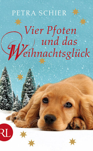 Buchcover Vier Pfoten und das Weihnachtsglück | Petra Schier | EAN 9783841206817 | ISBN 3-8412-0681-6 | ISBN 978-3-8412-0681-7