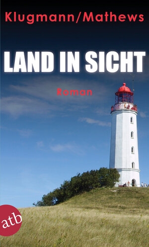 Buchcover Land in Sicht | Norbert Klugmann | EAN 9783841207210 | ISBN 3-8412-0721-9 | ISBN 978-3-8412-0721-0