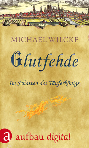 Buchcover Glutfehde | Michael Wilcke | EAN 9783841207715 | ISBN 3-8412-0771-5 | ISBN 978-3-8412-0771-5