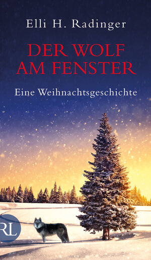 Buchcover Der Wolf am Fenster | Elli H. Radinger | EAN 9783841208248 | ISBN 3-8412-0824-X | ISBN 978-3-8412-0824-8