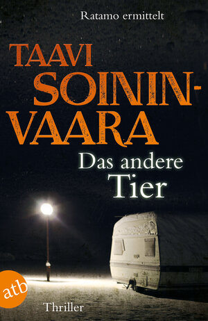 Buchcover Das andere Tier | Taavi Soininvaara | EAN 9783841208279 | ISBN 3-8412-0827-4 | ISBN 978-3-8412-0827-9