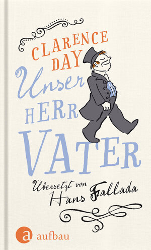 Buchcover Unser Herr Vater | Clarence Day | EAN 9783841209139 | ISBN 3-8412-0913-0 | ISBN 978-3-8412-0913-9