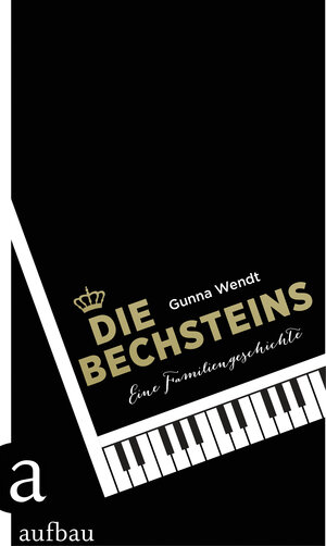 Buchcover Die Bechsteins | Gunna Wendt | EAN 9783841210074 | ISBN 3-8412-1007-4 | ISBN 978-3-8412-1007-4