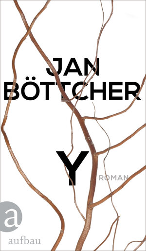 Buchcover Y | Jan Böttcher | EAN 9783841210944 | ISBN 3-8412-1094-5 | ISBN 978-3-8412-1094-4