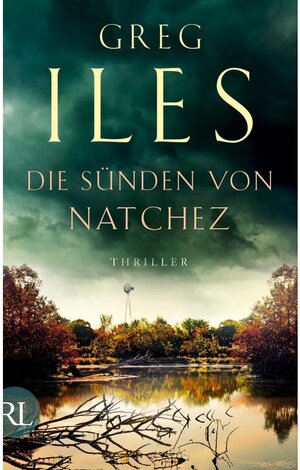 Buchcover Die Sünden von Natchez / Penn Cage Bd.6 | Greg Iles | EAN 9783841214843 | ISBN 3-8412-1484-3 | ISBN 978-3-8412-1484-3