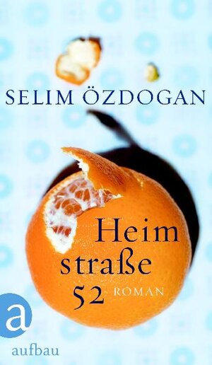 Buchcover Heimstraße 52 | Selim Özdogan | EAN 9783841222015 | ISBN 3-8412-2201-3 | ISBN 978-3-8412-2201-5