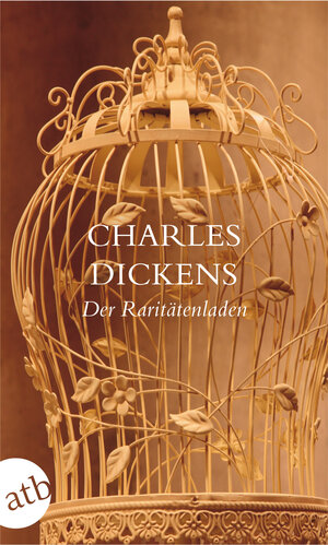 Buchcover Der Raritätenladen | Charles Dickens | EAN 9783841223166 | ISBN 3-8412-2316-8 | ISBN 978-3-8412-2316-6