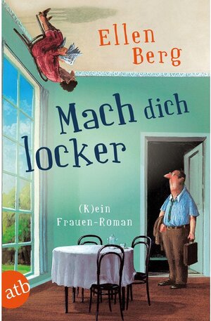 Buchcover Mach dich locker | Ellen Berg | EAN 9783841227744 | ISBN 3-8412-2774-0 | ISBN 978-3-8412-2774-4