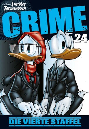 Buchcover Lustiges Taschenbuch Crime 24 | Disney | EAN 9783841325402 | ISBN 3-8413-2540-8 | ISBN 978-3-8413-2540-2