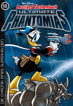 Buchcover Lustiges Taschenbuch Ultimate Phantomias 16 | Walt Disney | EAN 9783841397812 | ISBN 3-8413-9781-6 | ISBN 978-3-8413-9781-2