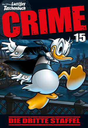 Buchcover Lustiges Taschenbuch Crime 15 | Walt Disney | EAN 9783841399113 | ISBN 3-8413-9911-8 | ISBN 978-3-8413-9911-3