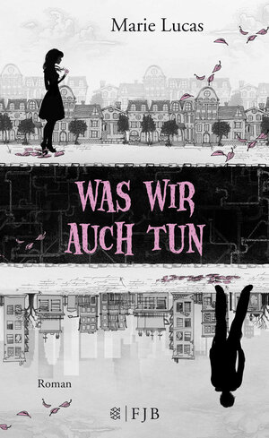 Buchcover Was wir auch tun | Marie Lucas | EAN 9783841422156 | ISBN 3-8414-2215-2 | ISBN 978-3-8414-2215-6