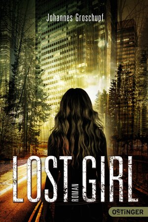 Buchcover Lost Girl | Johannes Groschupf | EAN 9783841504753 | ISBN 3-8415-0475-2 | ISBN 978-3-8415-0475-3