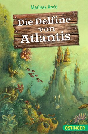 Buchcover Atlantis 1. Die Delfine von Atlantis | Marliese Arold | EAN 9783841505408 | ISBN 3-8415-0540-6 | ISBN 978-3-8415-0540-8