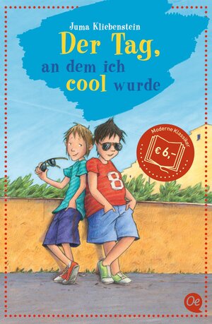 Buchcover Der Tag, an dem ich cool wurde 1 | Juma Kliebenstein | EAN 9783841506085 | ISBN 3-8415-0608-9 | ISBN 978-3-8415-0608-5