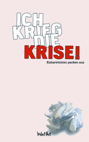 Buchcover Ich krieg die Krise!  | EAN 9783841900142 | ISBN 3-8419-0014-3 | ISBN 978-3-8419-0014-2