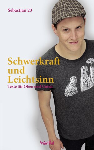 Buchcover Schwerkraft und Leichtsinn | Sebastian 23 | EAN 9783841901095 | ISBN 3-8419-0109-3 | ISBN 978-3-8419-0109-5