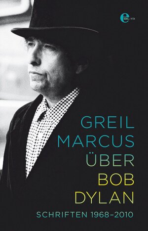 Buchcover Über Bob Dylan | Greil Marcus | EAN 9783841901378 | ISBN 3-8419-0137-9 | ISBN 978-3-8419-0137-8