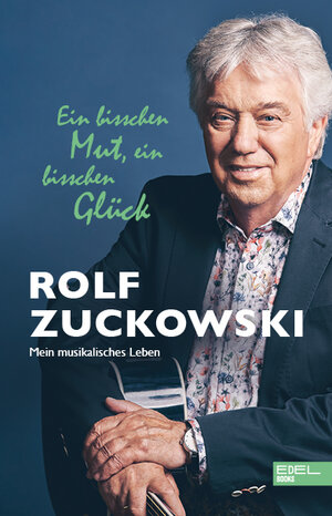 Buchcover Ein bisschen Mut, ein bisschen Glück | Rolf Zuckowski | EAN 9783841907820 | ISBN 3-8419-0782-2 | ISBN 978-3-8419-0782-0