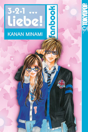 Buchcover 3, 2, 1 ... Liebe! | Kanan Minami | EAN 9783842004658 | ISBN 3-8420-0465-6 | ISBN 978-3-8420-0465-8
