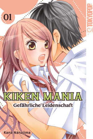 Buchcover Kiken Mania - Gefährliche Leidenschaft 01 | Kana Nanajima | EAN 9783842017689 | ISBN 3-8420-1768-5 | ISBN 978-3-8420-1768-9