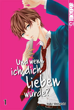 Buchcover Und wenn ich dich lieben würde? 01 | Yuki Shiraishi | EAN 9783842040342 | ISBN 3-8420-4034-2 | ISBN 978-3-8420-4034-2