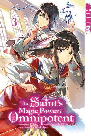 Buchcover The Saint's Magic Power is Omnipotent 03 | Yuka Tachibana | EAN 9783842078949 | ISBN 3-8420-7894-3 | ISBN 978-3-8420-7894-9