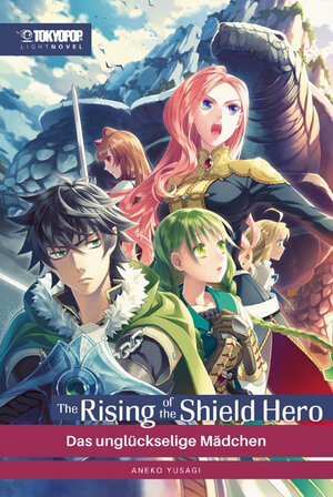Buchcover The Rising of the Shield Hero Light Novel 06 | Yusagi Aneko | EAN 9783842079724 | ISBN 3-8420-7972-9 | ISBN 978-3-8420-7972-4