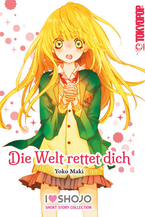 Buchcover Die Welt rettet dich | Yoko Maki | EAN 9783842084193 | ISBN 3-8420-8419-6 | ISBN 978-3-8420-8419-3