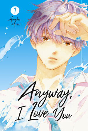 Buchcover Anyway, I Love You, Band 01 | Haruka Mitsui | EAN 9783842085206 | ISBN 3-8420-8520-6 | ISBN 978-3-8420-8520-6