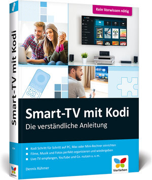 Buchcover Smart-TV mit Kodi | Dennis Rühmer | EAN 9783842102347 | ISBN 3-8421-0234-8 | ISBN 978-3-8421-0234-7