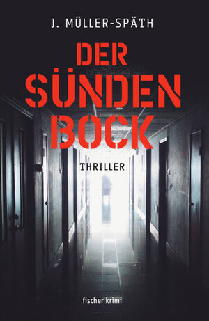 Buchcover Der Sündenbock | J. Müller-Späth | EAN 9783842200395 | ISBN 3-8422-0039-0 | ISBN 978-3-8422-0039-5