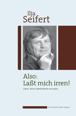 Buchcover Also: Laßt mich irren! | Ilja Seifert | EAN 9783842239180 | ISBN 3-8422-3918-1 | ISBN 978-3-8422-3918-0