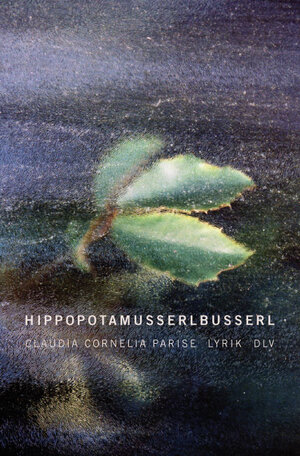 Buchcover Hippopotamusserlbusserl | Claudia C. Parise | EAN 9783842239357 | ISBN 3-8422-3935-1 | ISBN 978-3-8422-3935-7