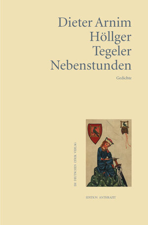 Buchcover Tegeler Nebenstunden | Dieter Arnim Höllger | EAN 9783842239760 | ISBN 3-8422-3976-9 | ISBN 978-3-8422-3976-0