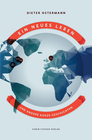 Buchcover Ein neues Leben und andere kurze Geschichten | Dieter Ostermann | EAN 9783842242579 | ISBN 3-8422-4257-3 | ISBN 978-3-8422-4257-9