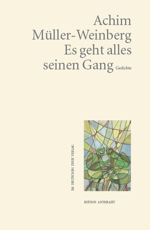 Buchcover Es geht alles seinen Gang | Achim Müller-Weinberg | EAN 9783842243316 | ISBN 3-8422-4331-6 | ISBN 978-3-8422-4331-6