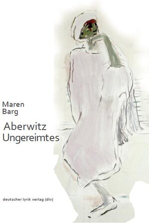 Buchcover Aberwitz – Ungereimtes | Maren Barg | EAN 9783842243910 | ISBN 3-8422-4391-X | ISBN 978-3-8422-4391-0