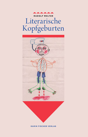 Buchcover Literarische Kopfgeburten | Rudolf Welter | EAN 9783842244528 | ISBN 3-8422-4452-5 | ISBN 978-3-8422-4452-8