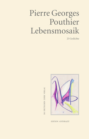 Buchcover Lebensmosaik | Pierre Georges Pouthier | EAN 9783842244863 | ISBN 3-8422-4486-X | ISBN 978-3-8422-4486-3