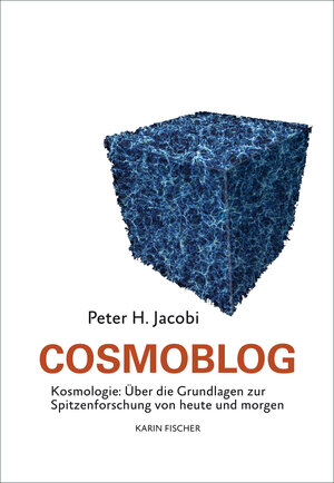 Buchcover Cosmoblog | Peter H. Jacobi | EAN 9783842245136 | ISBN 3-8422-4513-0 | ISBN 978-3-8422-4513-6